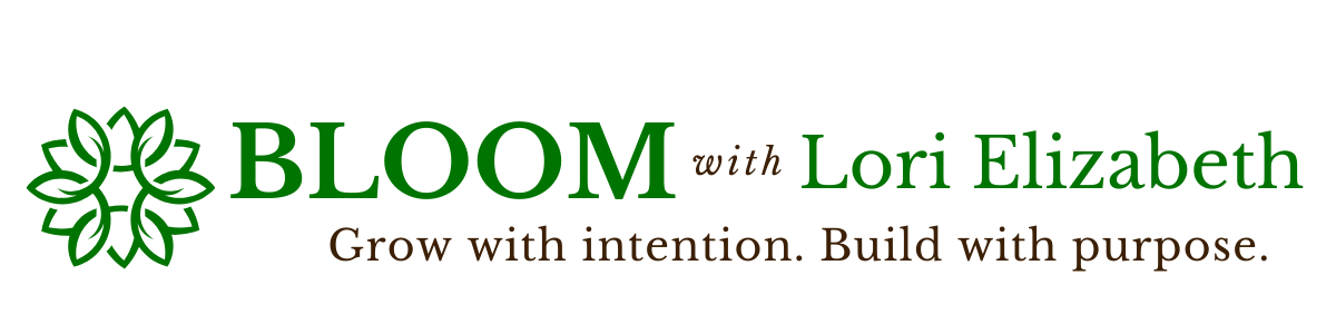 Bloom With Lori Elizabeth